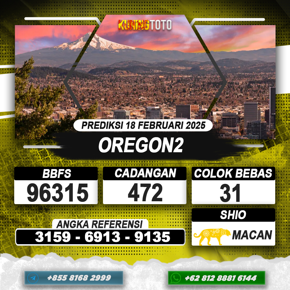 PREDIKSI OREGON2 18 FEB 2025 | PREDIKSI TOGEL KUNINGTOTO