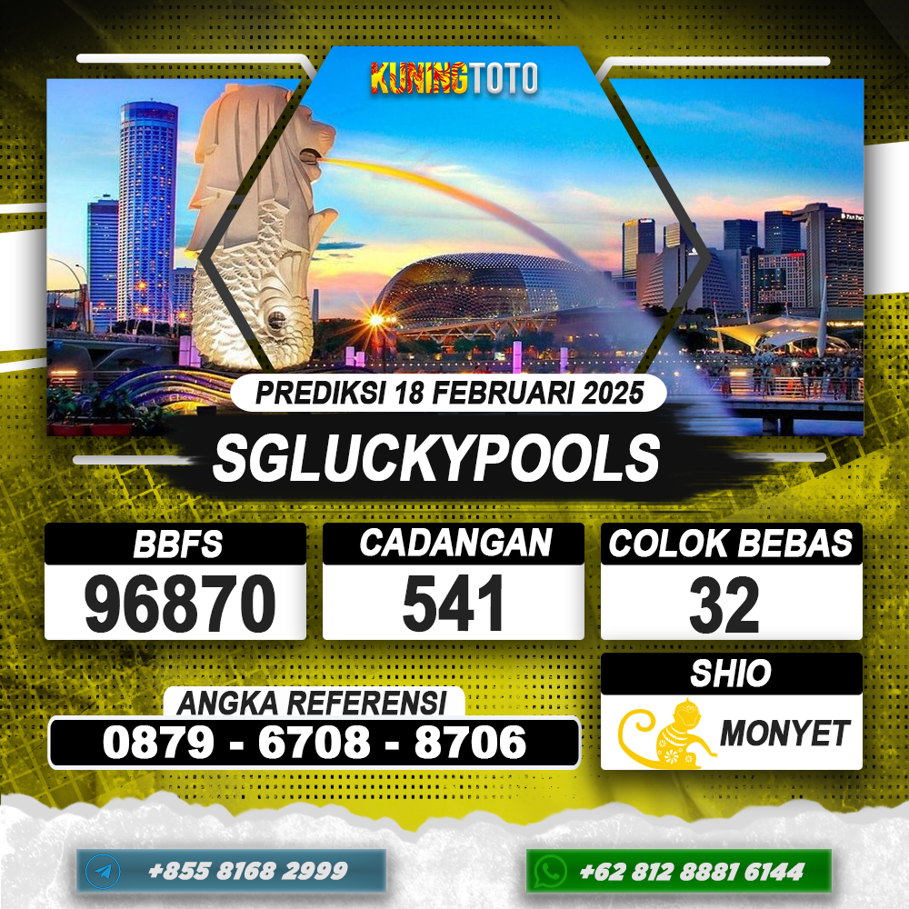 PREDIKSI SGLUCKYPOOLS 18 FEB 2025 | PREDIKSI TOGEL KUNINGTOTO
