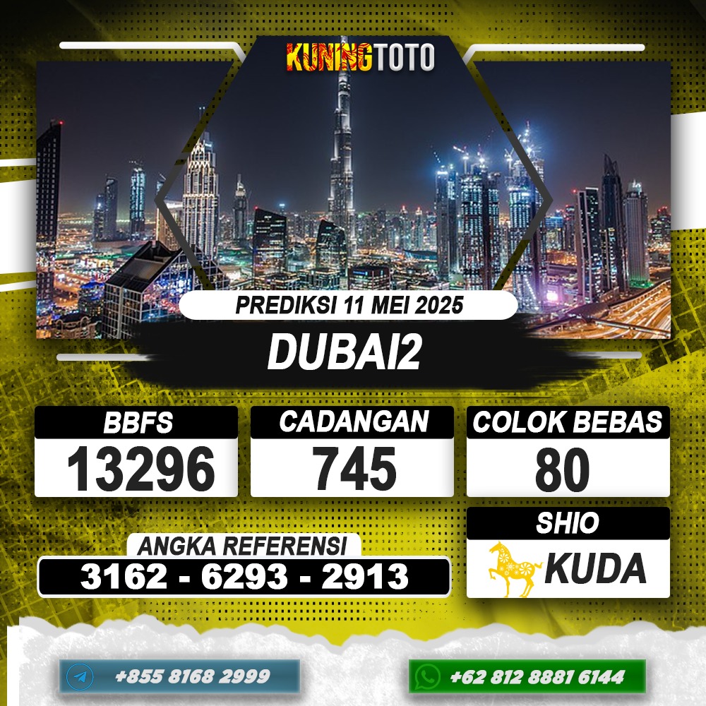 PREDIKSI DUBAI2 11 MEI 2025 | PREDIKSI TOGEL KUNINGTOTO