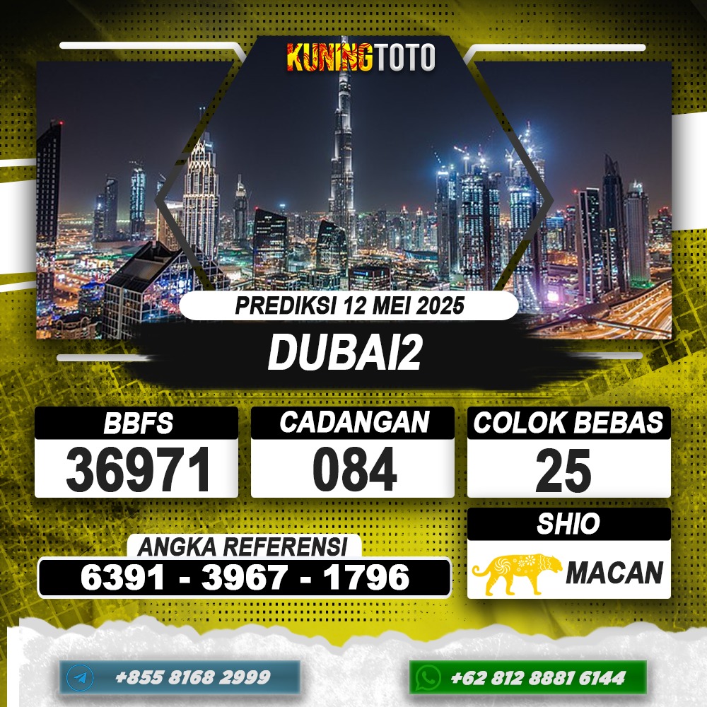 PREDIKSI DUBAI2 12 MEI 2025 | PREDIKSI TOGEL KUNINGTOTO