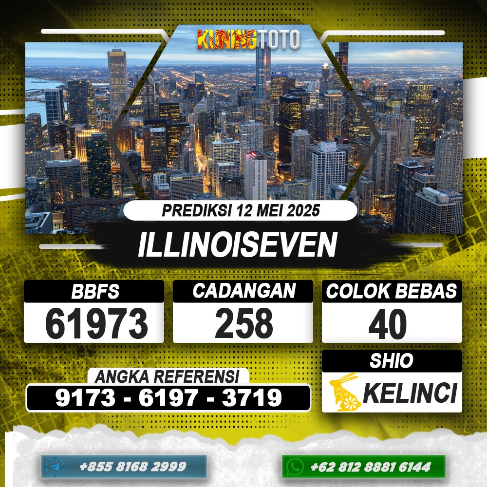 PREDIKSI ILLINOISEVEN 12 MEI 2025 | PREDIKSI TOGEL KUNINGTOTO
