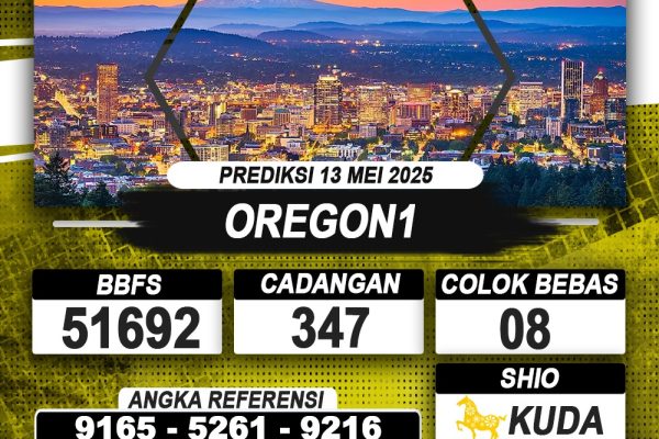 PREDIKSI OREGON1 13 MEI 2025 | PREDIKSI TOGEL KUNINGTOTO