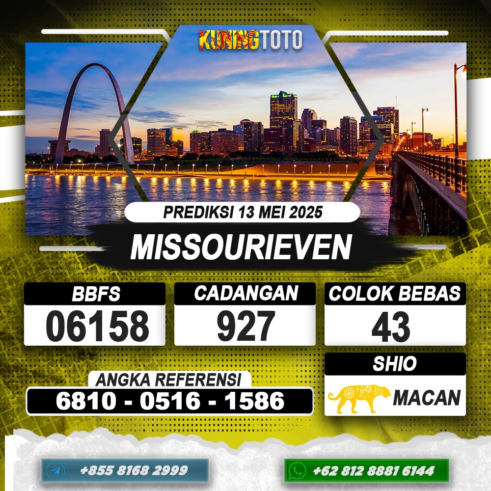PREDIKSI MISSOURIEVEN 13 MEI 2025 | PREDIKSI TOGEL KUNINGTOTO