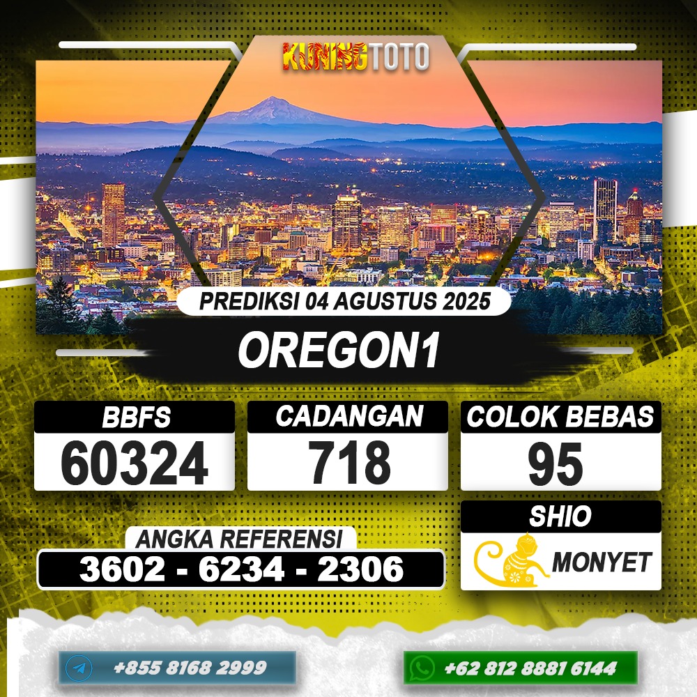 PREDIKSI OREGON1 04 AGUSTUS 2025 | PREDIKSI TOGEL KUNINGTOTO
