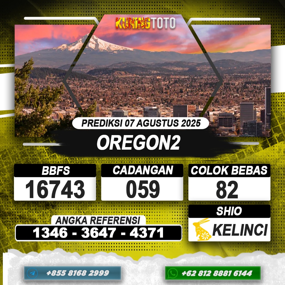 PREDIKSI OREGON2 07 AGUSTUS 2025 | PREDIKSI TOGEL KUNINGTOTO
