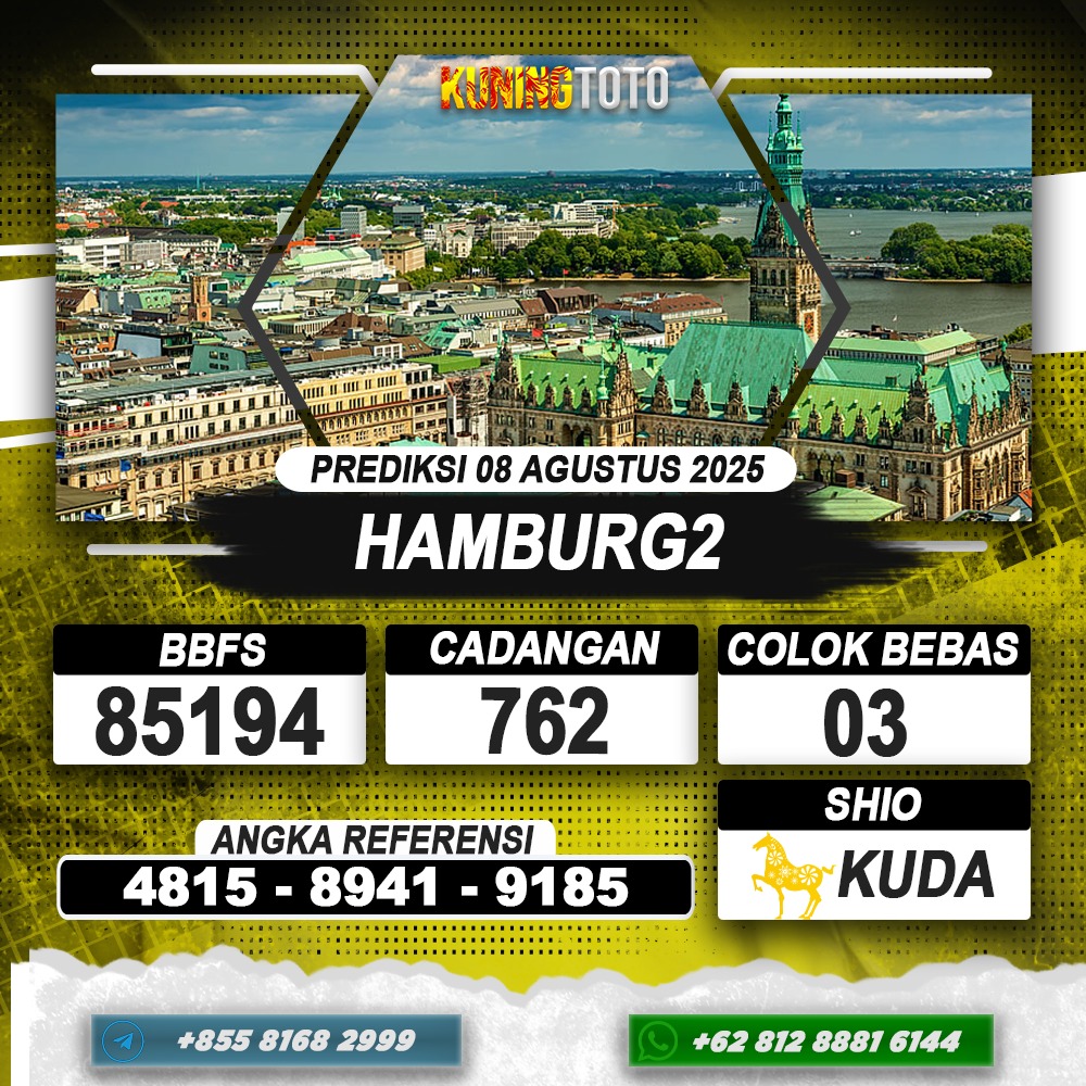 PREDIKSI HAMBURG2 08 AGUSTUS 2025 | PREDIKSI TOGEL KUNINGTOTO