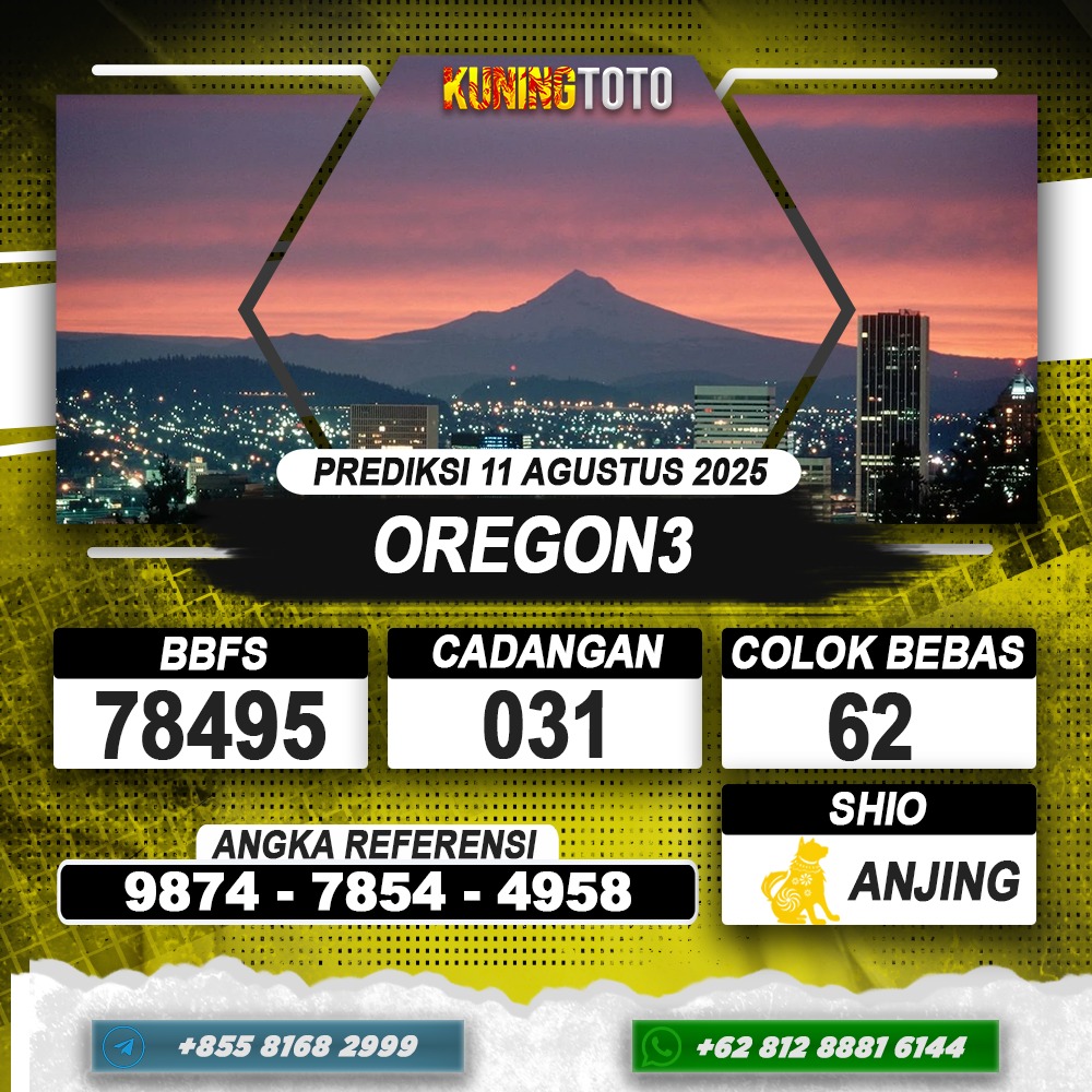 PREDIKSI OREGON3 11 AGUSTUS 2025 | PREDIKSI TOGEL KUNINGTOTO