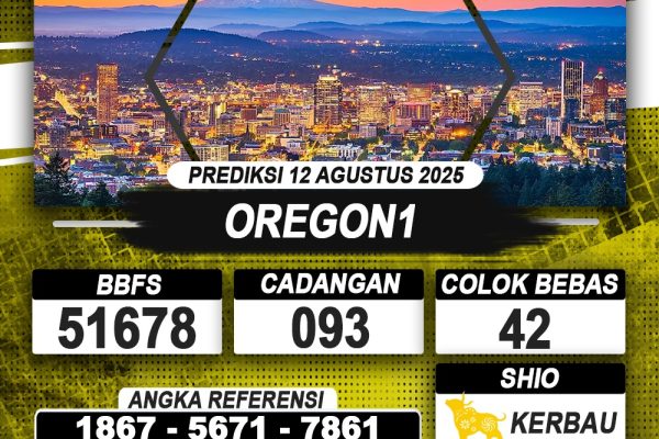 PREDIKSI OREGON1 12 AGUSTUS 2025 | PREDIKSI TOGEL KUNINGTOTO