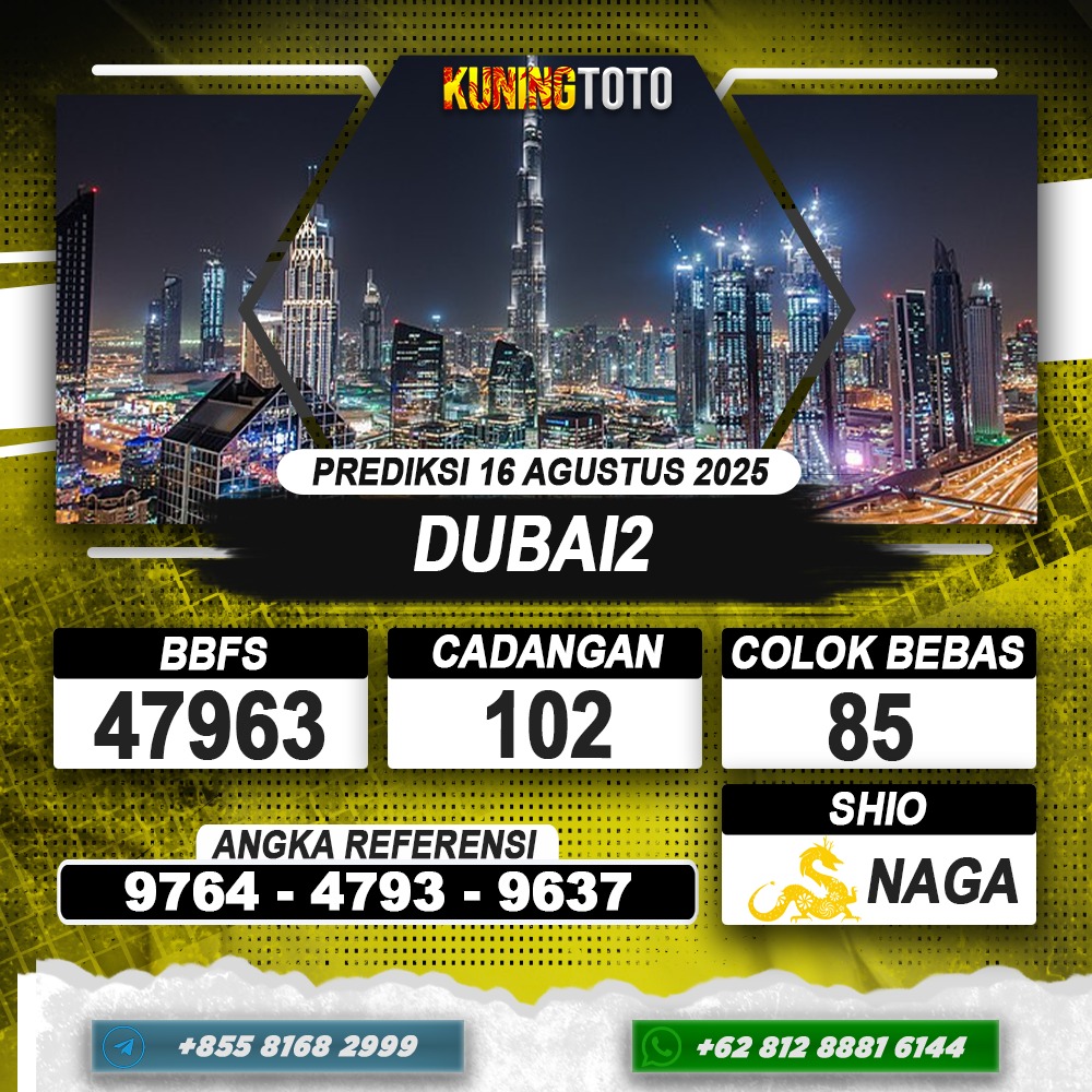 PREDIKSI DUBAI2 16 AGUSTUS 2025 | PREDIKSI TOGEL KUNINGTOTO