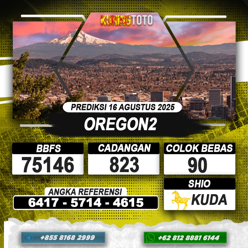 PREDIKSI OREGON2 16 AGUSTUS 2025 | PREDIKSI TOGEL KUNINGTOTO