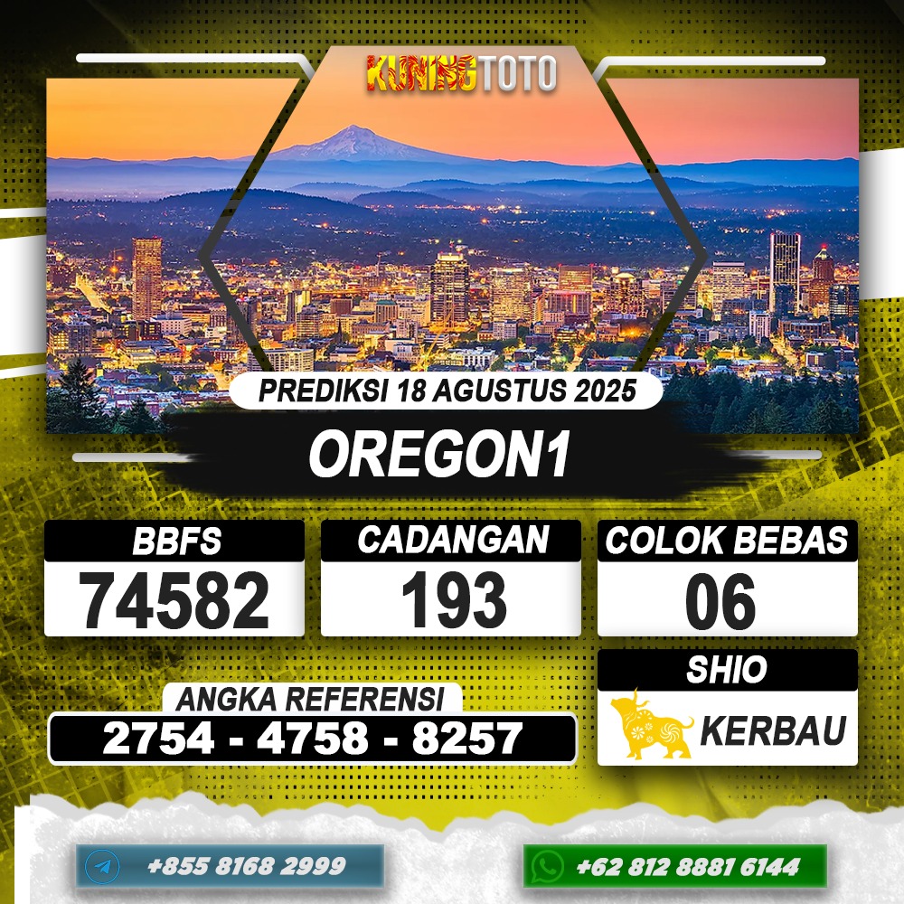PREDIKSI OREGON1 18 AGUSTUS 2025 | PREDIKSI TOGEL KUNINGTOTO