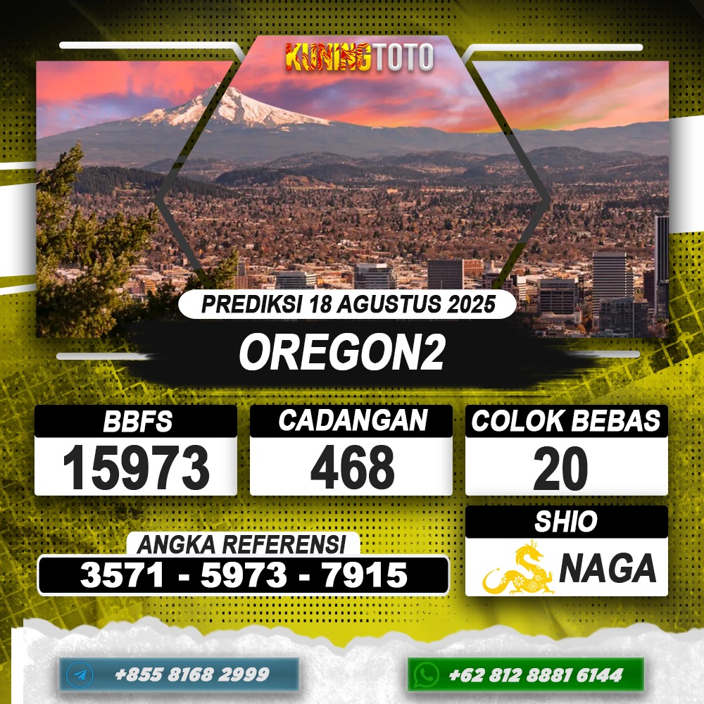 PREDIKSI OREGON2 18 AGUSTUS 2025 | PREDIKSI TOGEL KUNINGTOTO