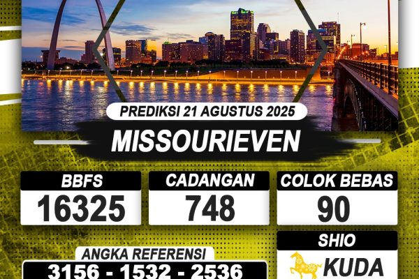 PREDIKSI MISSOURIEVEN 21 AGUSTUS 2025 | PREDIKSI TOGEL KUNINGTOTO