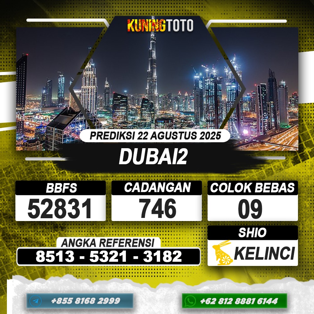 PREDIKSI DUBAI2 22 AGUSTUS 2025 | PREDIKSI TOGEL KUNINGTOTO