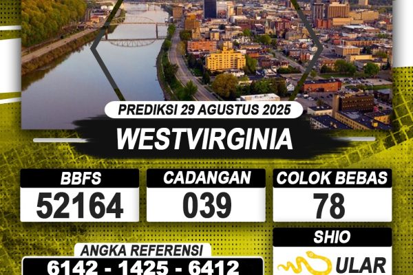 PREDIKSI WESTVIRGINIA 29 AGUSTUS 2025 | PREDIKSI TOGEL KUNINGTOTO