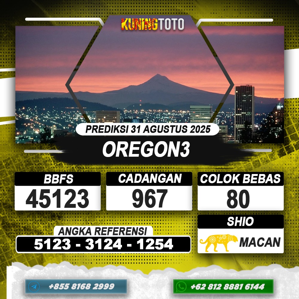 PREDIKSI OREGON3 31 AGUSTUS 2025 | PREDIKSI TOGEL KUNINGTOTO