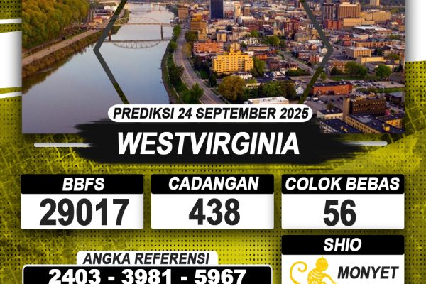 PREDIKSI WESTVIRGINIA 24 SEPTEMBER 2025 | PREDIKSI TOGEL KUNINGTOTO