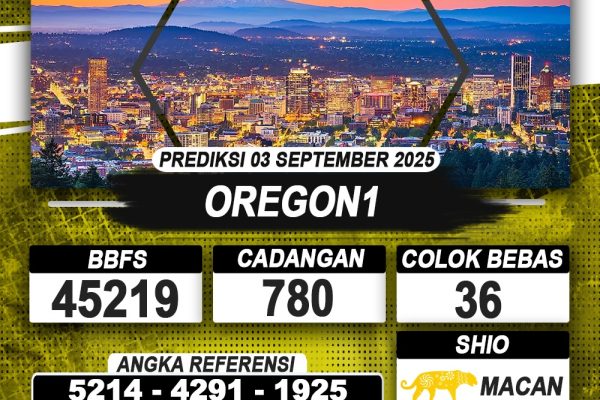 PREDIKSI OREGON1 03 SEPTEMBER 2025 | PREDIKSI TOGEL KUNINGTOTO