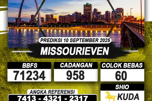 PREDIKSI MISSOURIEVEN 10 AGUSTUS 2025 | PREDIKSI TOGEL KUNINGTOTO