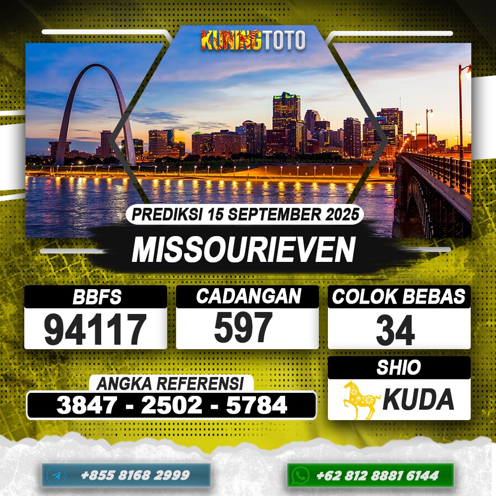 PREDIKSI MISSOURIEVEN 15 AGUSTUS 2025 | PREDIKSI TOGEL KUNINGTOTO
