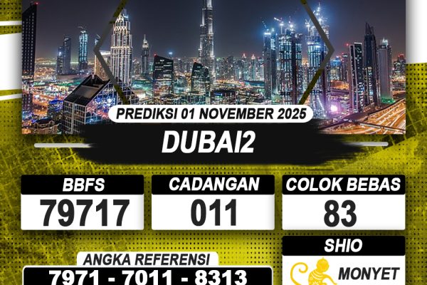PREDIKSI DUBAI2 01 NOVEMBER 2025 | PREDIKSI TOGEL KUNINGTOTO