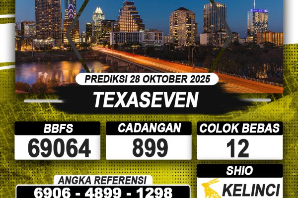 PREDIKSI TEXASEVEN 28 OKTOBER 2025 | PREDIKSI TOGEL KUNINGTOTO