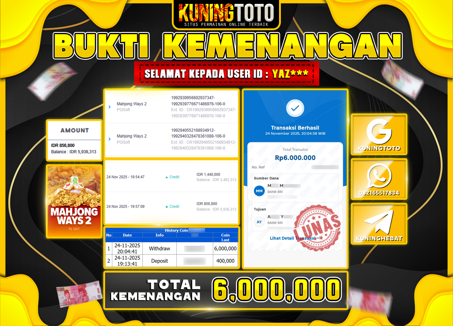 Bukti Kemenangan Slot KuningToto 24 November 2025 Slot Mahjong Ways 2