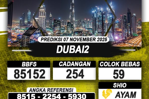 PREDIKSI DUBAI2 07 NOVEMBER 2025 | PREDIKSI TOGEL KUNINGTOTO