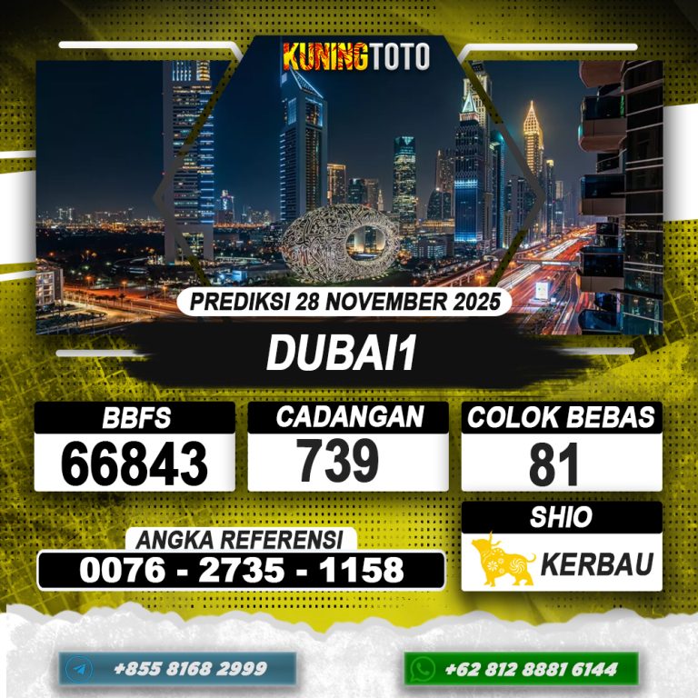 PREDIKSI DUBAI1 28 NOVEMBER 2025 | PREDIKSI TOGEL KUNINGTOTO