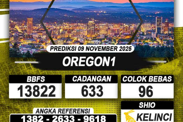 PREDIKSI OREGON1 09 NOVEMBER 2025 | PREDIKSI TOGEL KUNINGTOTO