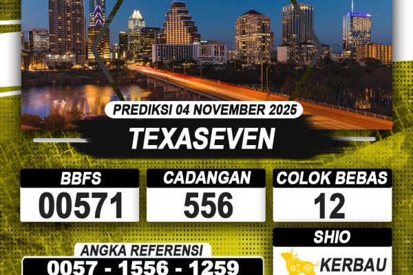 PREDIKSI TEXASEVEN 04 NOVEMBER 2025 | PREDIKSI TOGEL KUNINGTOTO
