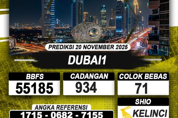 PREDIKSI DUBAI1 20 NOVEMBER 2025 | PREDIKSI TOGEL KUNINGTOTO