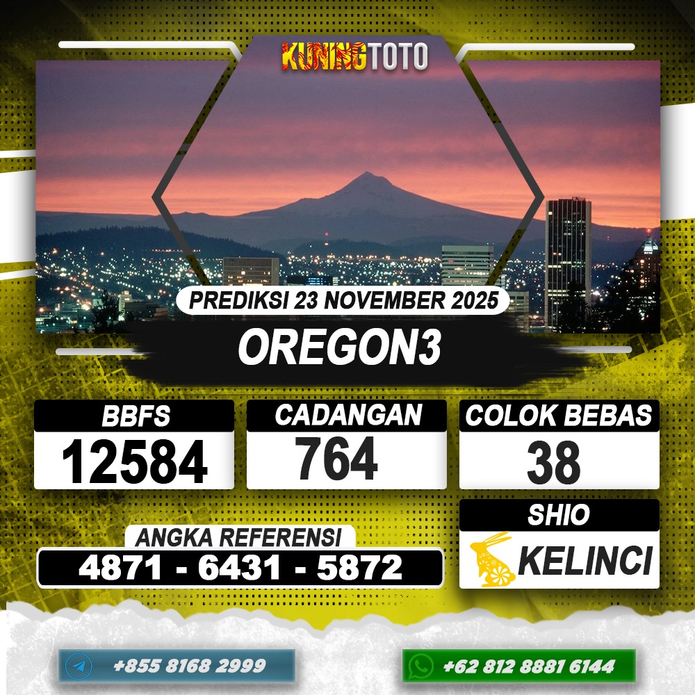 PREDIKSI OREGON3 23 NOVEMBER 2025 | PREDIKSI TOGEL KUNINGTOTO