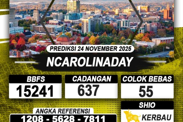 PREDIKSI NCAROLINADAY 24 NOVEMBER 2025 | PREDIKSI TOGEL KUNINGTOTO