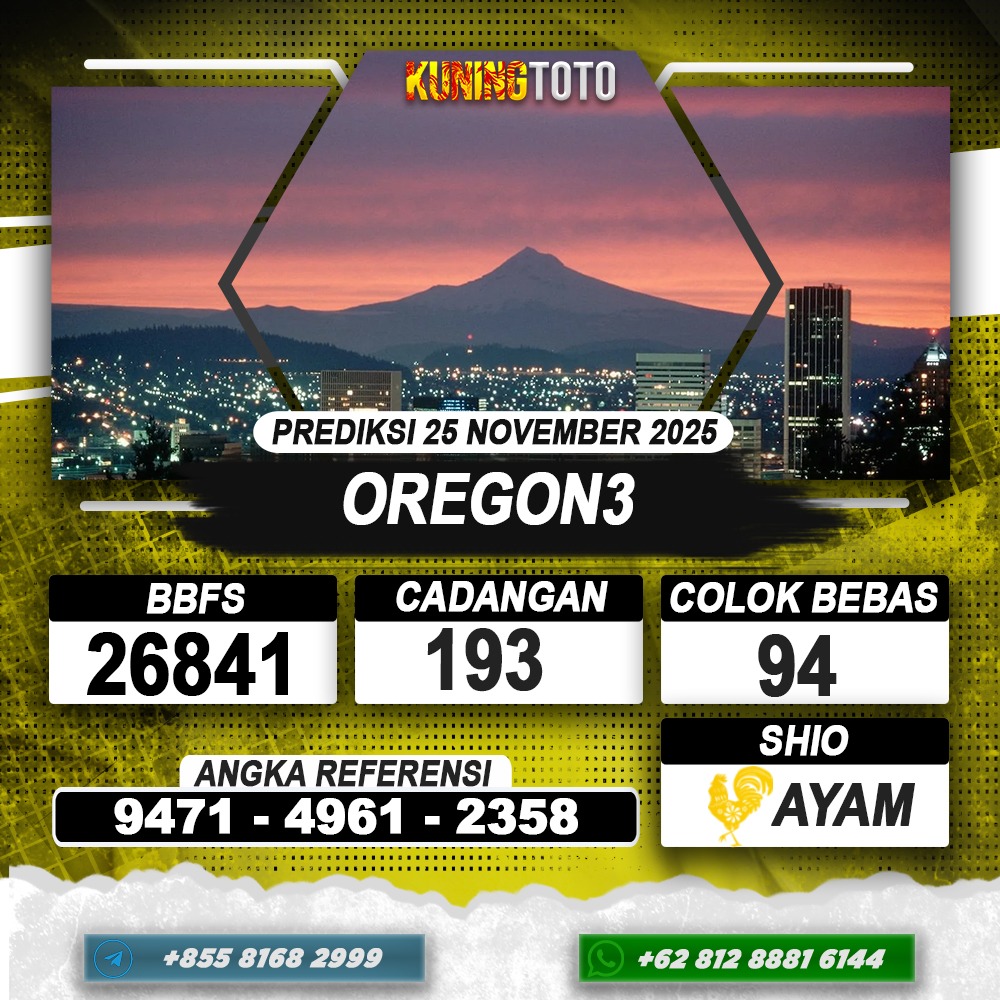 PREDIKSI OREGON3 25 NOVEMBER 2025 | PREDIKSI TOGEL KUNINGTOTO