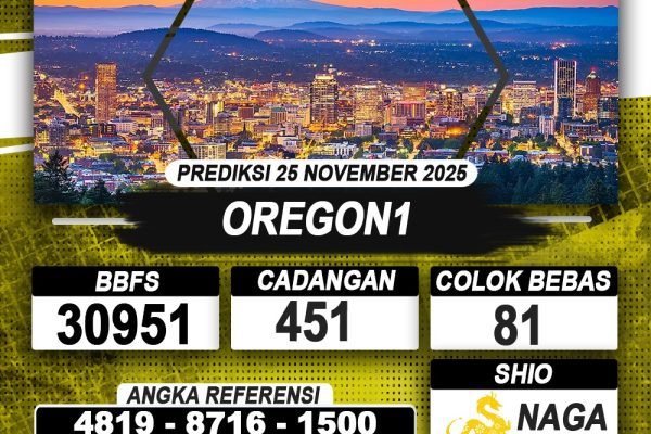 PREDIKSI OREGON1 25 NOVEMBER 2025 | PREDIKSI TOGEL KUNINGTOTO