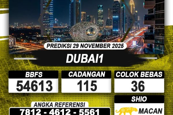 PREDIKSI DUBAI1 29 NOVEMBER 2025 | PREDIKSI TOGEL KUNINGTOTO