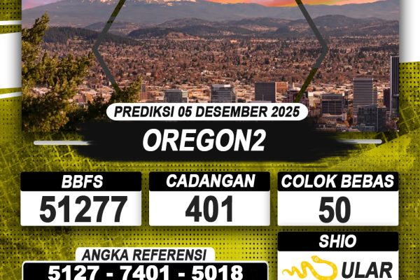 PREDIKSI OREGON2 05 DESEMBER 2025 | PREDIKSI TOGEL KUNINGTOTO