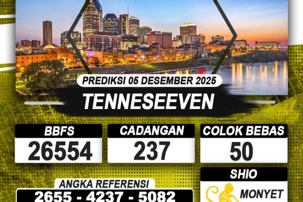 PREDIKSI TENNESEEVEN 05 DESEMBER 2025 | PREDIKSI TOGEL KUNINGTOTO