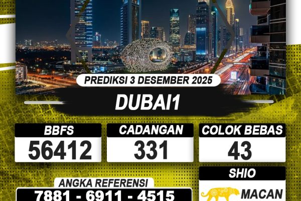 PREDIKSI DUBAI1 03 DESEMBER 2025 | PREDIKSI TOGEL KUNINGTOTO
