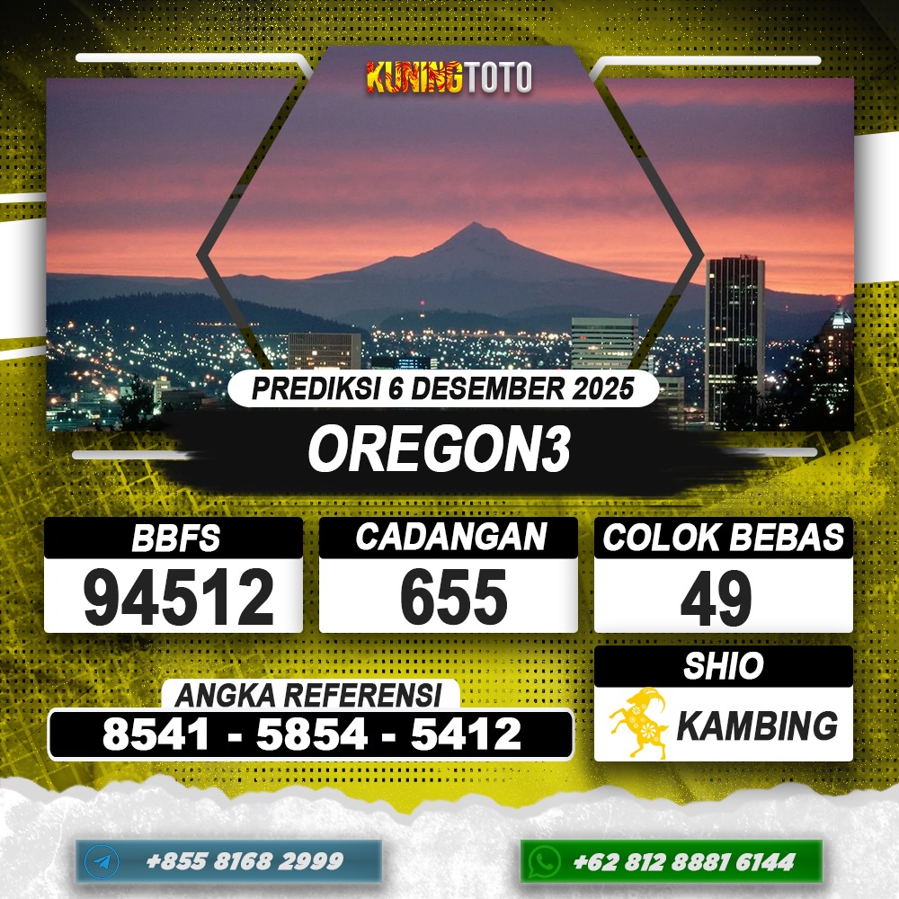 PREDIKSI OREGON3 06 DESEMBER 2025 | PREDIKSI TOGEL KUNINGTOTO